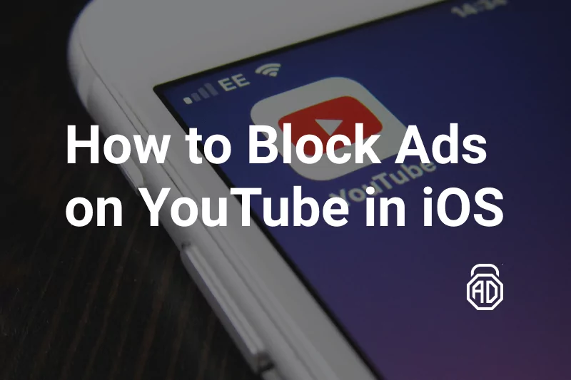 How to Block YouTube Ads on iPhone, iOS &amp; iPad