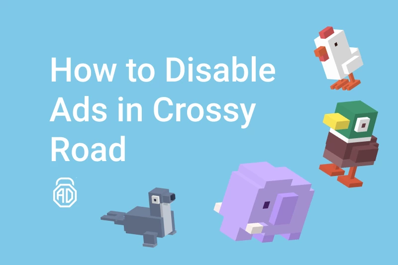 How to Disable Ads in Crossy Road in 4 Clicks