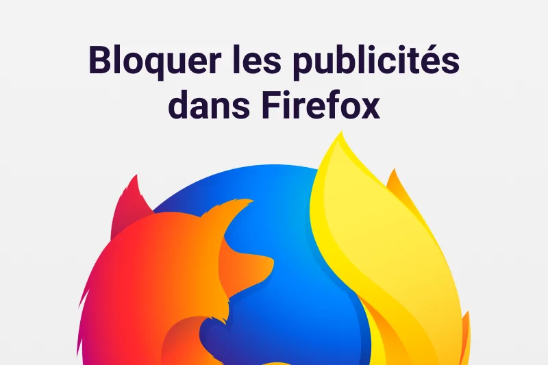 Comment bloquer les publicités dans Firefox?