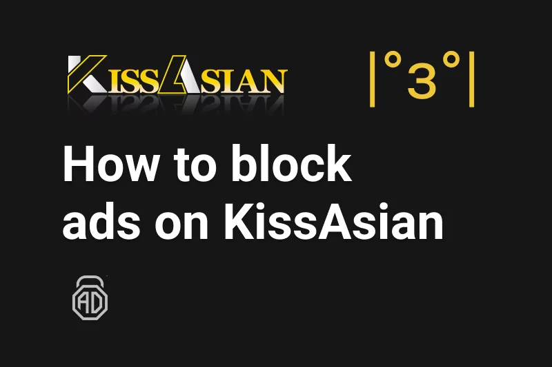 block adds from kissasian