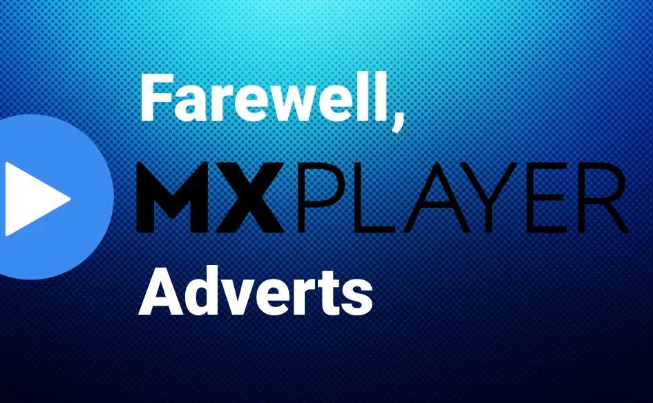 Easy Ways to Block Ads in MX Player