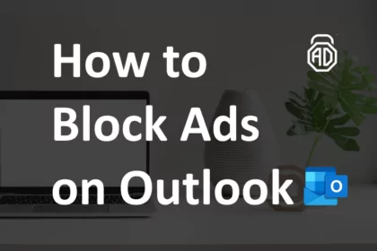 How to block ads on Outlook