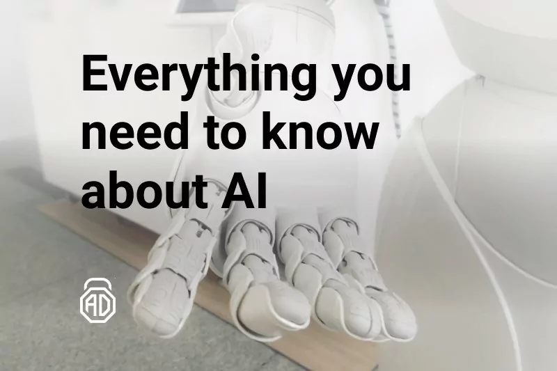 Everything You Need To Know About Artificial Intelligence
