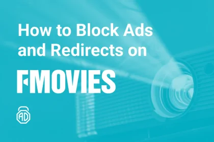 How to block ads and redirects on Fmovies