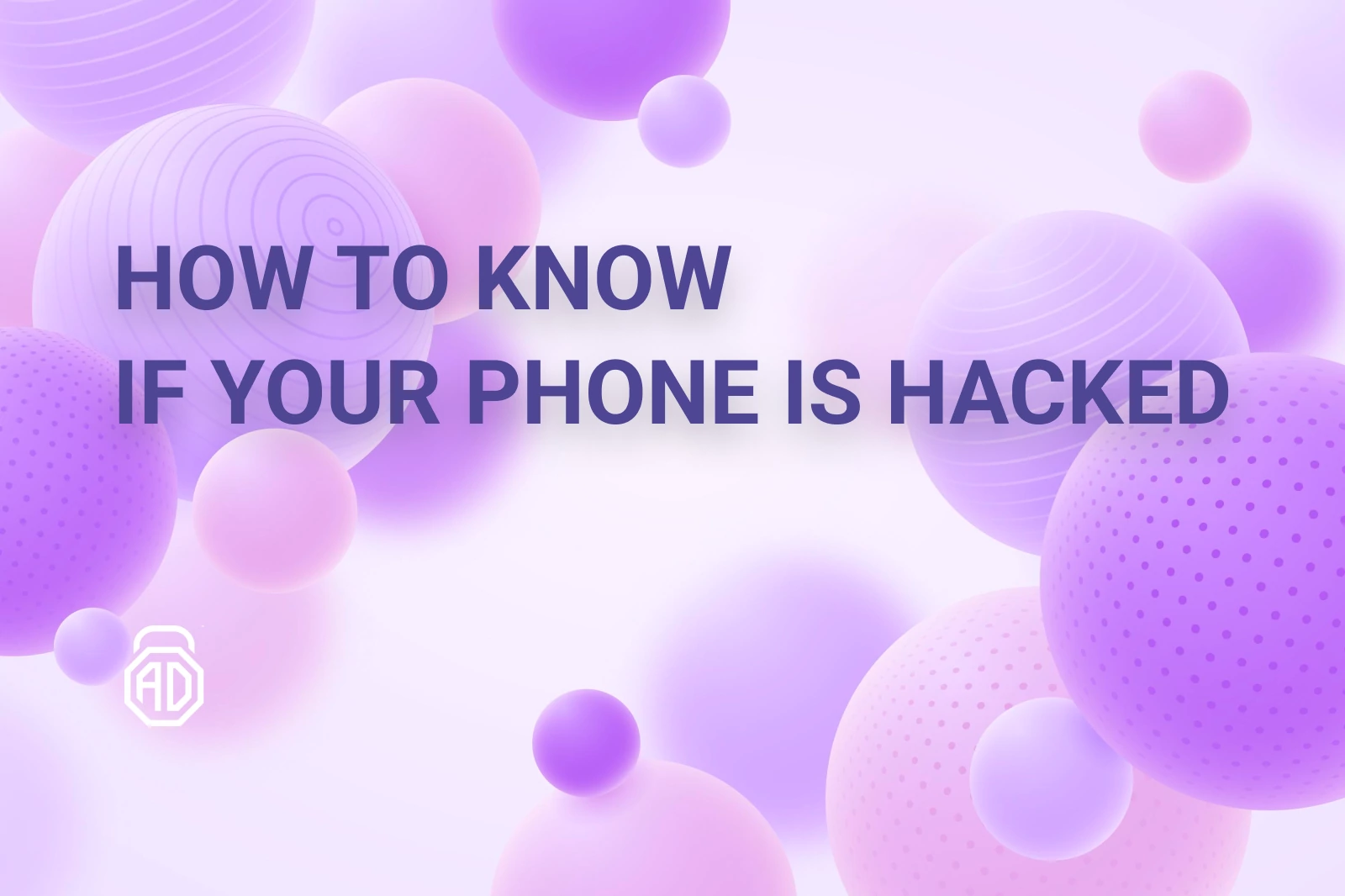 How to Know If Your Phone is Hacked