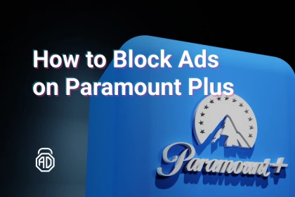 How to Block Ads on Paramount Plus