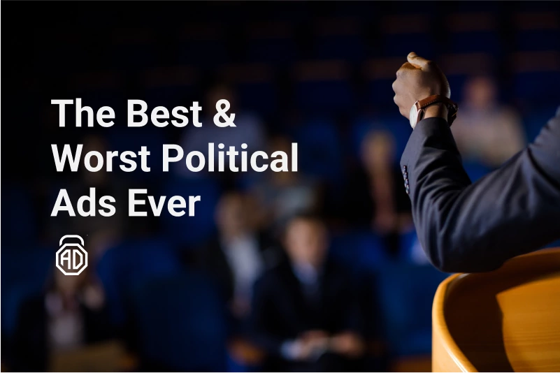 The 14 Best &amp; Worst Political Ads of All Time