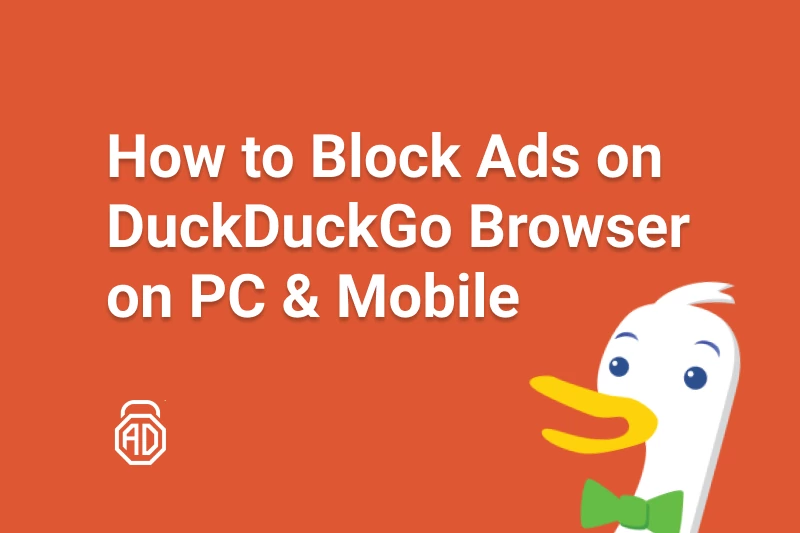 How to Block Ads on DuckDuckGo Browser on PC &amp; Mobile