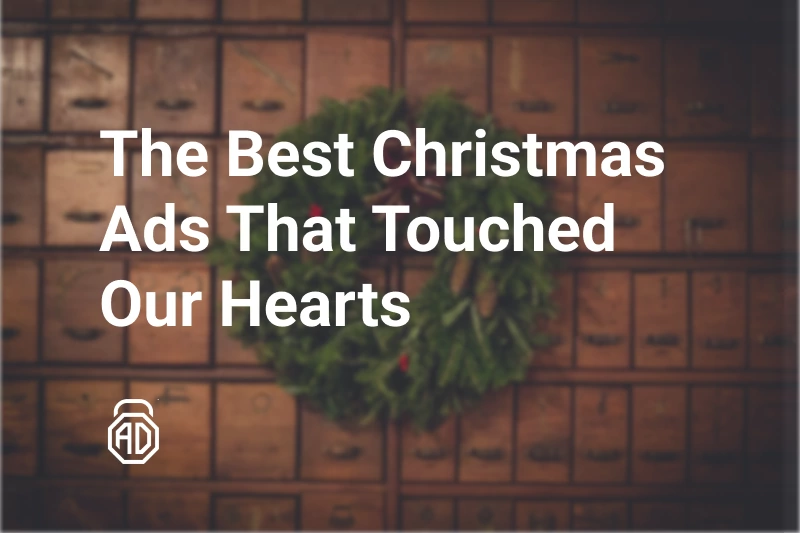 The Best Christmas Ads That Touched Our Hearts