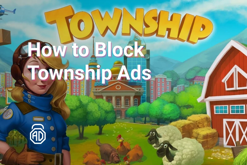 How to Block Township Ads